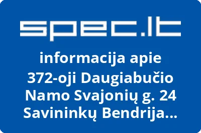 372-oji Daugiabučio Namo Svajonių g. 24 Savininkų Bendrija Valakampiai