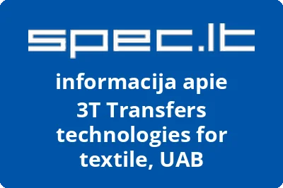 3T Transfers technologies for textile, UAB
