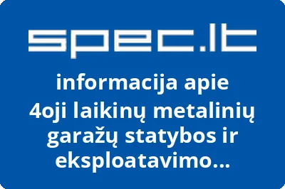 4oji laikinų metalinių garažų statybos ir eksploatavimo bendrija
