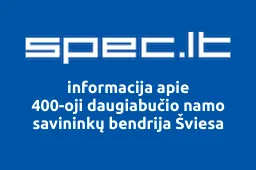400-oji daugiabučio namo savininkų bendrija Šviesa | spec.lt