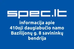 410oji daugiabučio namo Bazilijonų g. 8 savininkų bendrija | spec.lt