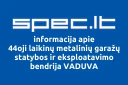 44oji laikinų metalinių garažų statybos ir eksploatavimo bendrija VADUVA iliustracija
