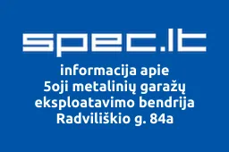 5oji metalinių garažų eksploatavimo bendrija Radviliškio g. 84a | spec.lt