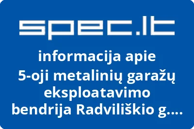 5oji metalinių garažų eksploatavimo bendrija Radviliškio g. 84a