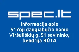 517oji daugiabučio namo Viršuliškių g. 51 savininkų bendrija RŪTA | spec.lt