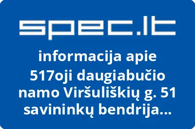 517oji daugiabučio namo Viršuliškių g. 51 savininkų bendrija RŪTA