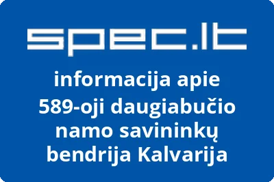 589oji daugiabučio namo savininkų bendrija KALVARIJA