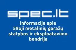 59oji metalinių garažų statybos ir eksploatavimo bendrija | spec.lt