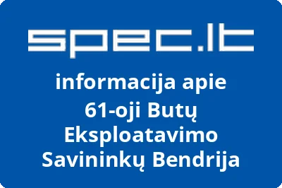 61-oji Butų Eksploatavimo Savininkų Bendrija