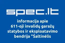 611-oji invalidų garažų statybos ir eksploatavimo bendrija "Šaltinėlis