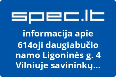 614oji daugiabučio namo Ligoninės g. 4 Vilniuje savininkų bendrija