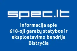 618-oji garažų statybos ir eksploatavimo bendrija Bistryčia