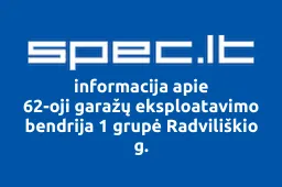 62-oji garažų eksploatavimo bendrija 1 grupė Radviliškio g. | spec.lt