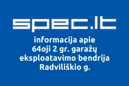 64oji 2 gr. garažų eksploatavimo bendrija Radviliškio g. | spec.lt