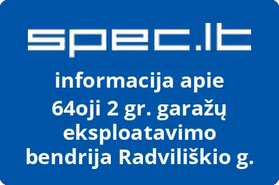 64oji 2 gr. garažų eksploatavimo bendrija Radviliškio g.