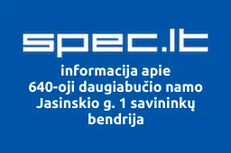 640-oji daugiabučio namo Jasinskio g. 1 savininkų bendrija | spec.lt