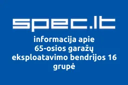 65-osios garažų eksploatavimo bendrijos 16 grupė | spec.lt