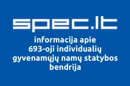 693-oji individualių gyvenamųjų namų statybos bendrija | spec.lt
