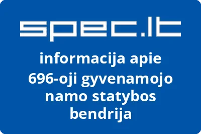 696oji gyvenamojo namo statybos bendrija