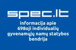 698oji individualių gyvenamųjų namų statybos bendrija | spec.lt