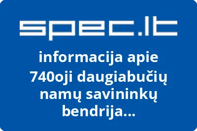 740oji daugiabučių namų savininkų bendrija NEUŽMIRŠTUOLĖ