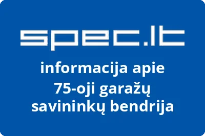 75-oji garažų savininkų bendrija