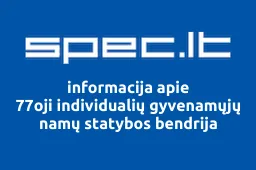 77oji individualių gyvenamųjų namų statybos bendrija | spec.lt