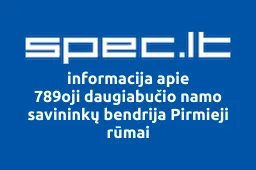 789oji daugiabučio namo savininkų bendrija Pirmieji rūmai | spec.lt