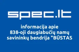 838-oji daugiabučių namų savininkų bendrija "BŪSTAS | spec.lt