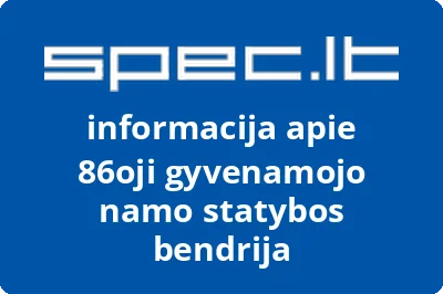 86oji gyvenamojo namo statybos bendrija