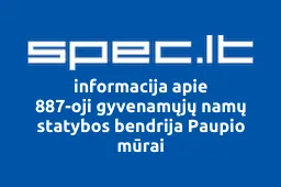 887-oji gyvenamųjų namų statybos bendrija Paupio mūrai | spec.lt