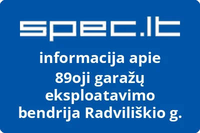 89oji garažų eksploatavimo bendrija Radviliškio g.