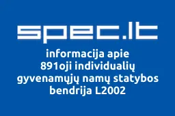 891oji individualių gyvenamųjų namų statybos bendrija L2002 | spec.lt