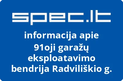 91oji garažų eksploatavimo bendrija Radviliškio g.