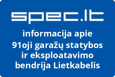 91oji garažų statybos ir eksploatavimo bendrija Lietkabelis