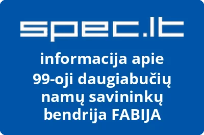 99oji daugiabučių namų savininkų bendrija FABIJA