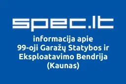 99-oji Garažų Statybos ir Eksploatavimo Bendrija (Kaunas) | spec.lt