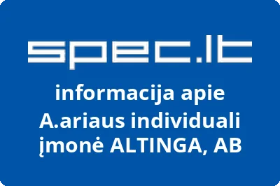 A.ariaus individuali įmonė ALTINGA, AB