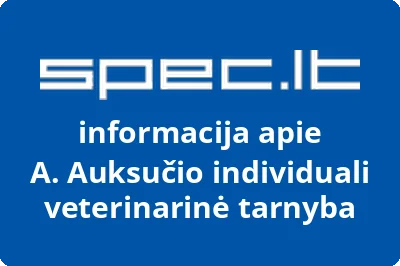 A. Auksučio individuali veterinarinė tarnyba