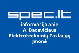 A. Bacevičiaus Elektrotechninių Paslaugų Įmonė | spec.lt