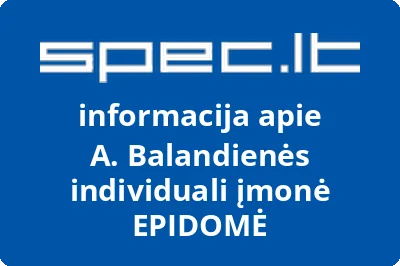 A. Balandienės individuali įmonė EPIDOMĖ