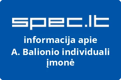 A. Balionio individuali įmonė