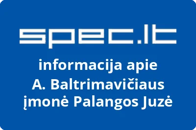 A. Baltrimavičiaus įmonė Palangos Juzė