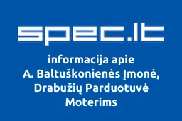 A. Baltuškonienės Įmonė, Drabužių Parduotuvė Moterims