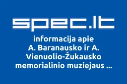 A. Baranausko ir A. Vienuolio-Žukausko memorialinio muziejaus darbuotojų profesinė sąjunga | spec.lt