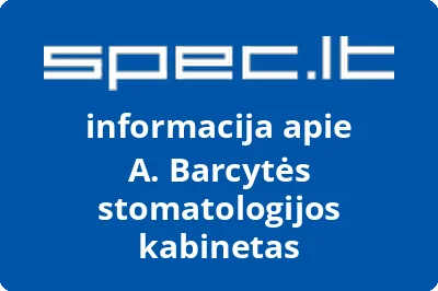 A. Barcytės stomatologijos kabinetas