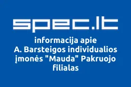A. Barsteigos individualios įmonės "Mauda" Pakruojo filialas iliustracija