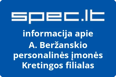 A. Beržanskio personalinės įmonės Kretingos filialas