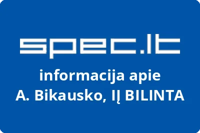 A. Bikausko, IĮ BILINTA