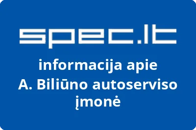 A. Biliūno autoserviso įmonė
